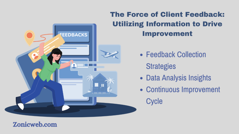 The Force of Client Feedback: Utilizing Information to Drive Improvement