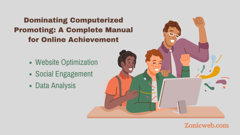 Dominating Computerized Promoting: A Complete Manual for Online Achievement