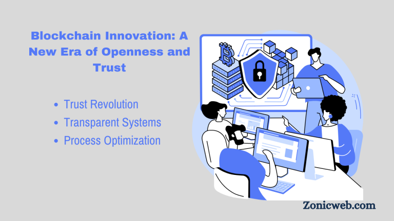 Blockchain Innovation: A New Era of Openness and Trust