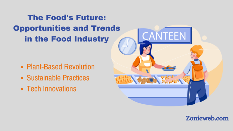 The Food’s Future: Opportunities and Trends in the Food Industry