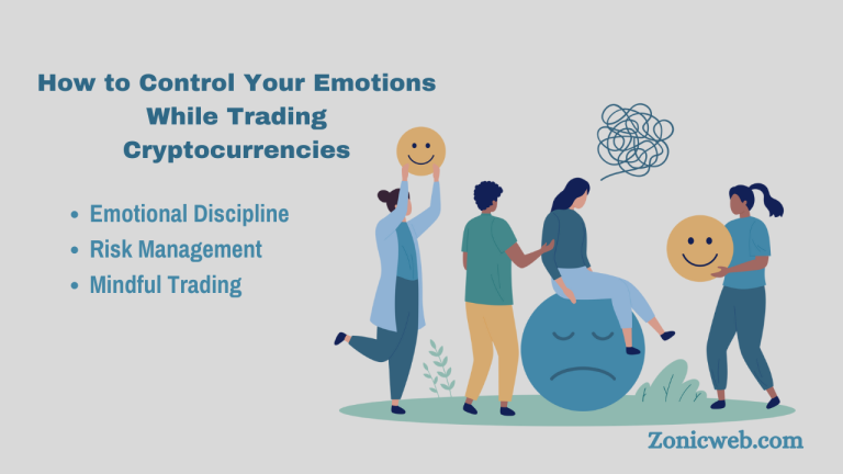 How to Control Your Emotions While Trading Cryptocurrencies