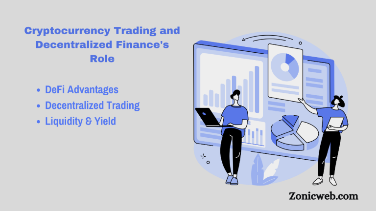 Cryptocurrency Trading and Decentralized Finance’s Role