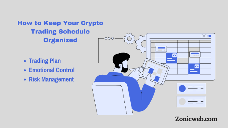 How to Keep Your Crypto Trading Schedule Organized