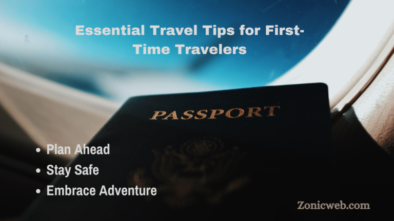 Essential Travel Tips for First-Time Travelers