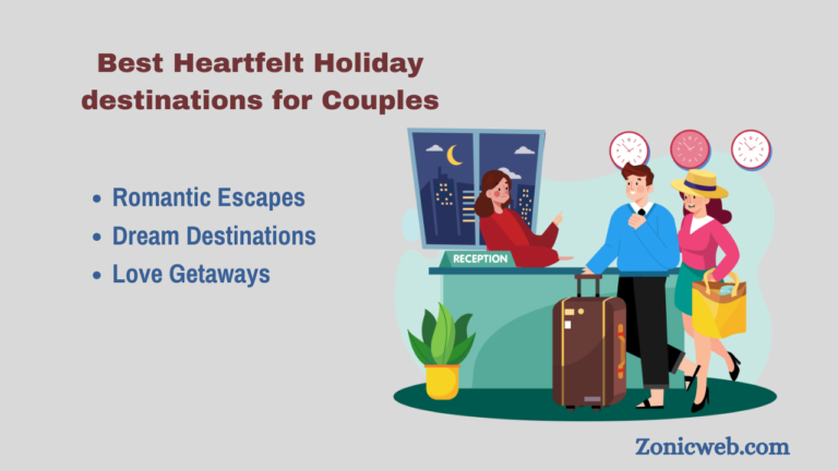 Best Heartfelt Holiday destinations for Couples