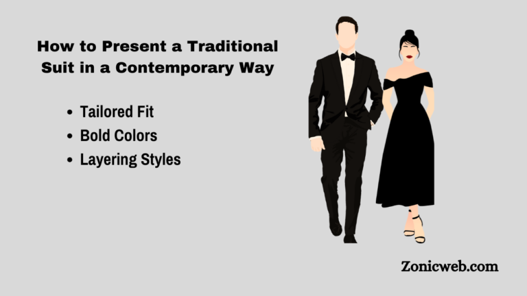 How to Present a Traditional Suit in a Contemporary Way