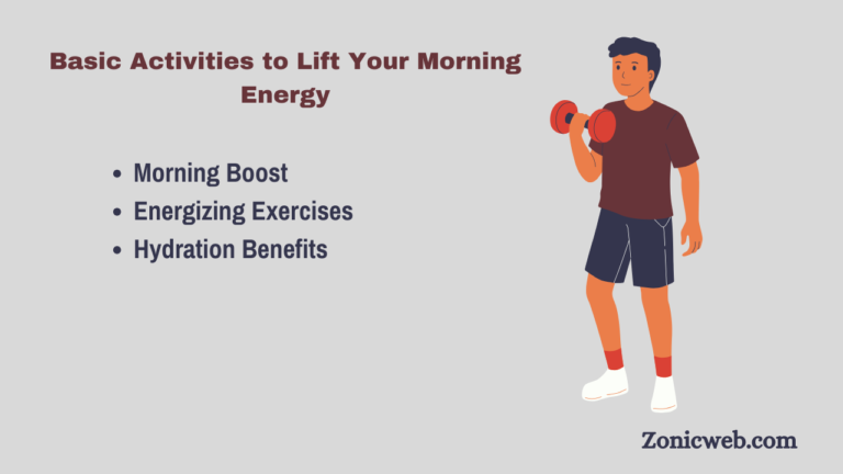 Basic Activities to Lift Your Morning Energy