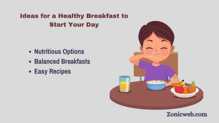 Ideas for a Healthy Breakfast to Start Your Day