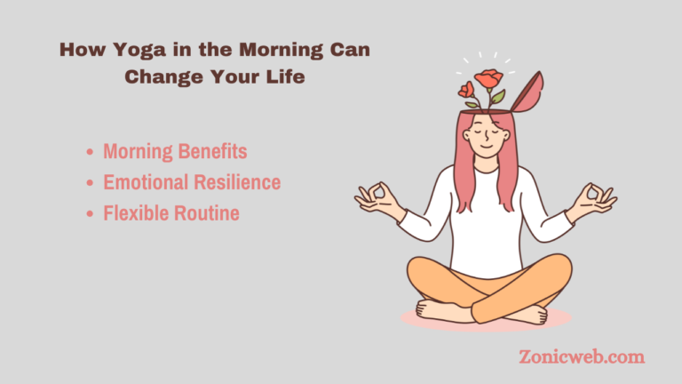 How Yoga in the Morning Can Change Your Life