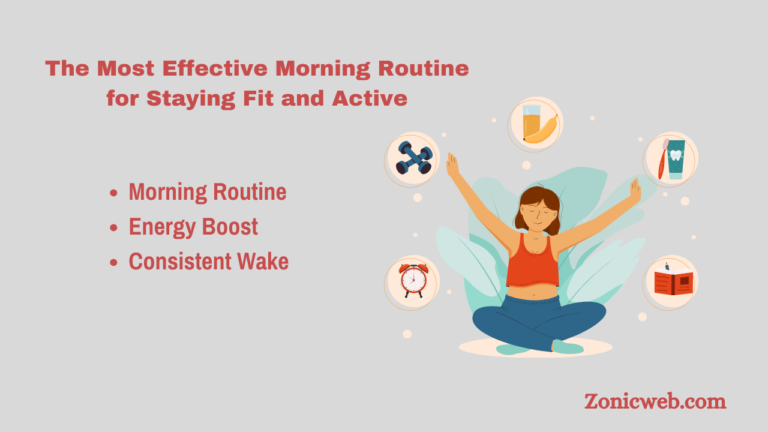 The Most Effective Morning Routine for Staying Fit and Active