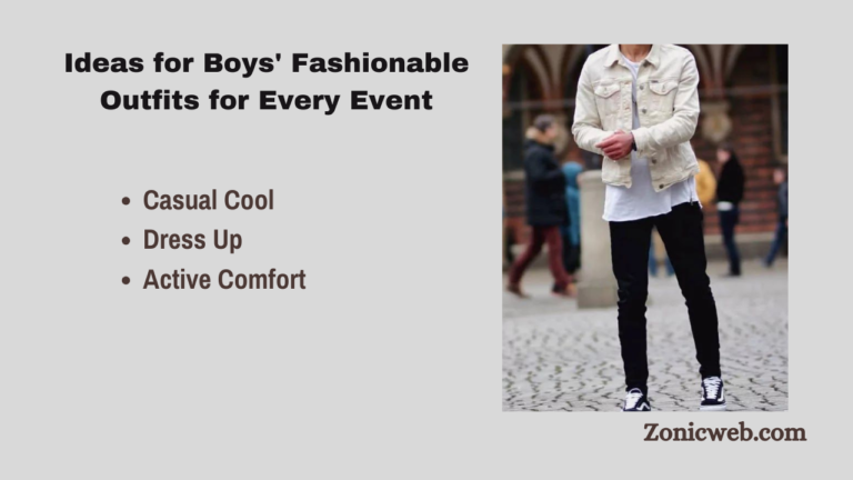 Ideas for Boys’ Fashionable Outfits for Every Event